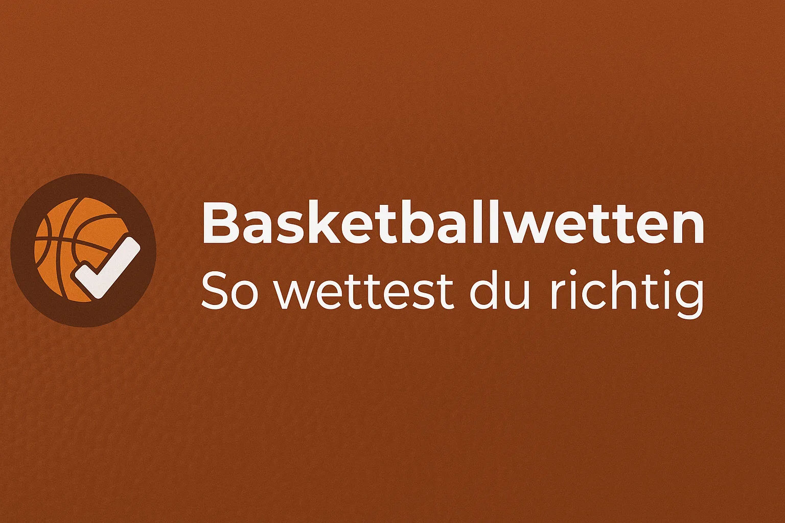 Basketballwetten ? So wettest du richtig